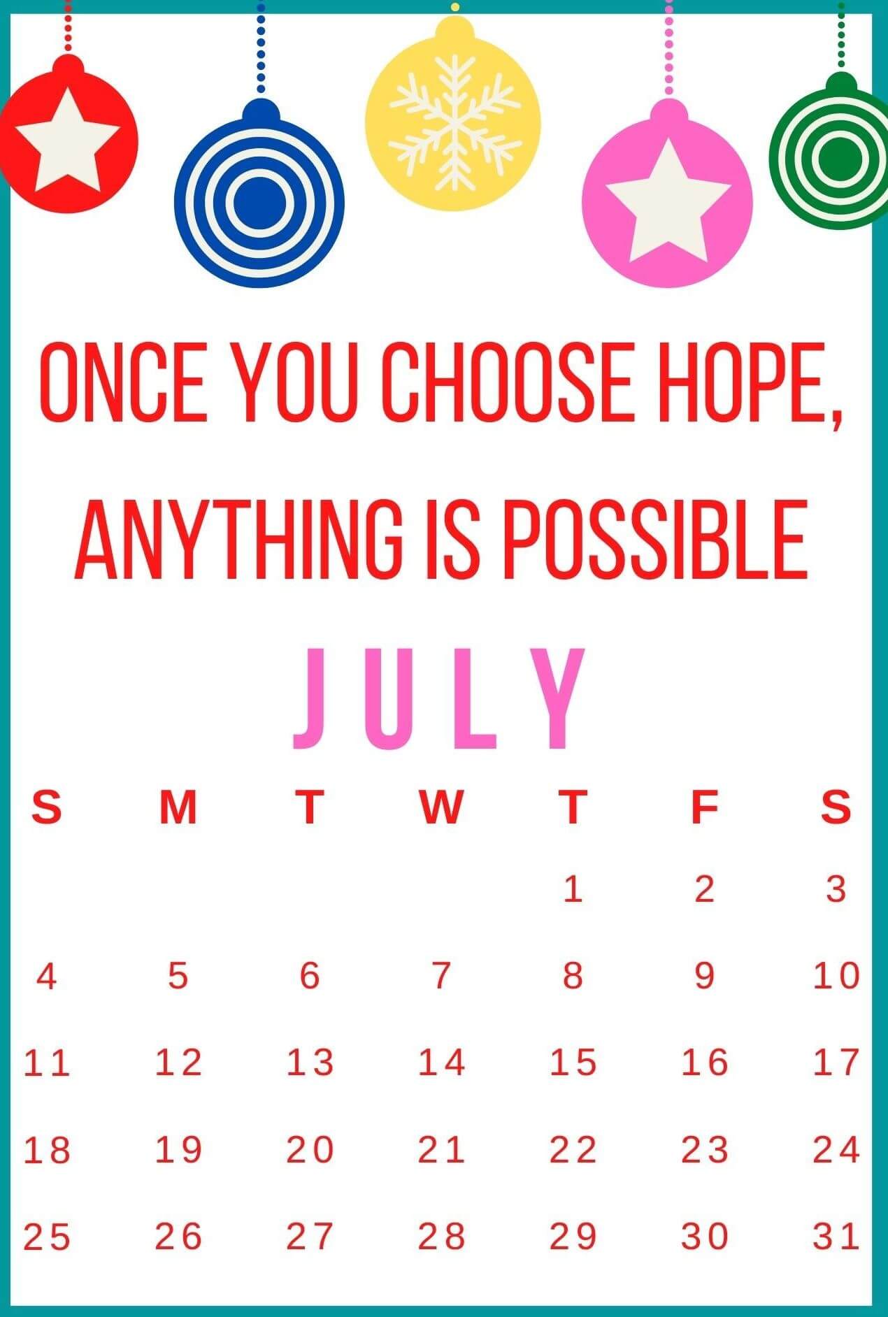 Inspirational July 2021 Calendar Wallpaper